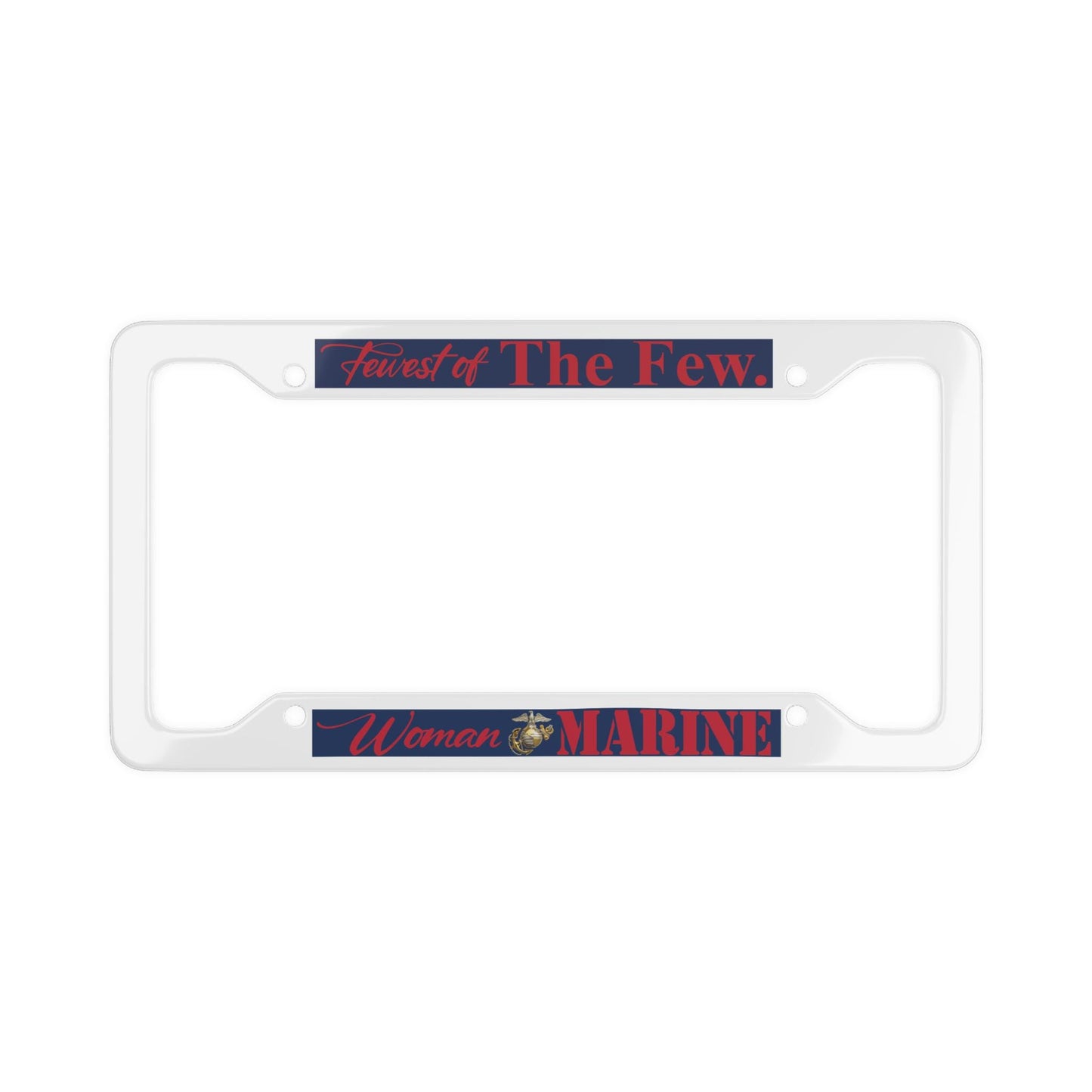 Fewest of The Few Marine License Plate Frame | Woman Marine emblem