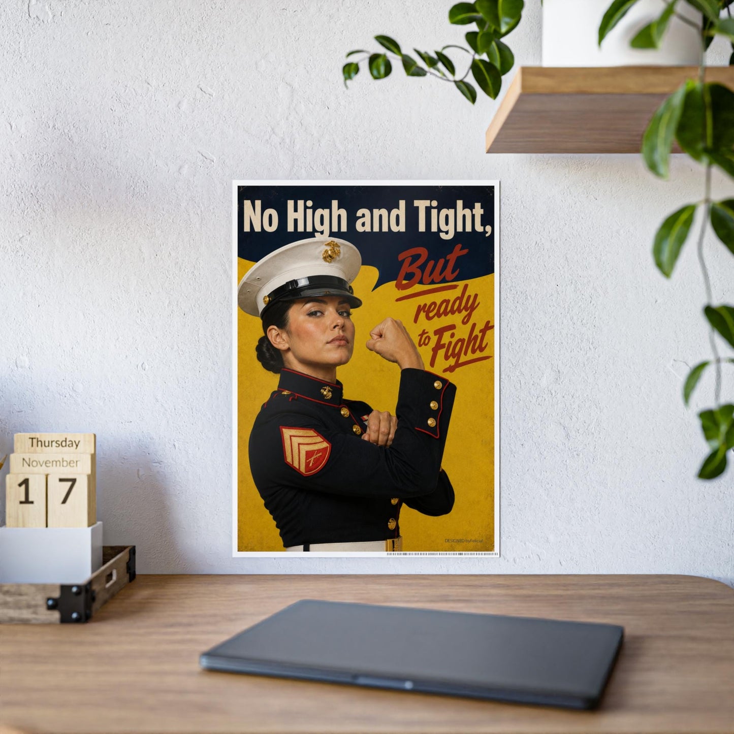 Female Marine Poster, No High and Tight But Ready to Fight Poster, Female Marine Wall Art